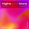 Highs And Lows - Single