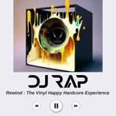Rewind: The Vinyl Happy Hardcore Experience (DJ Mix) artwork