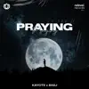 Praying - Single album lyrics, reviews, download