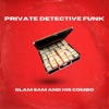 Private Detective Funk - Single