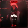 Pov - Single album lyrics, reviews, download