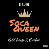 Soca Queen (feat. Kidd Freeze & Brodiee) artwork