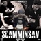 Scammin Sav - Scammlikeelyy lyrics