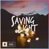 Stream & download Saving Light - Single