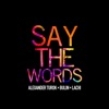 Say the Words - Single