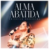 Alma Abatida - Single