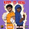 Keep It Real (feat. MLB Jream) - D1O Dream lyrics