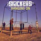 The Slackers - Hanging On