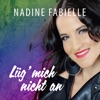 Lüg' mich nicht an - Single