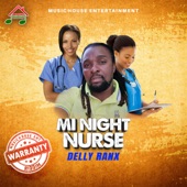 Mi Night Nurse (feat. Delly Ranx) artwork