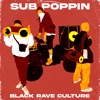 Sub Poppin - Single