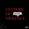 Culture of Violence artwork