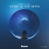 Stare At the Moon - Single