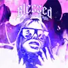 Stream & download Blessed - Single