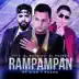 Rampampan (feat. Zion & Pusho) [feat. Zion & Pusho] [El Patrón] - Single album cover