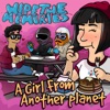 A Girl From Another Planet - Single