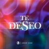 Te Deseo - Single