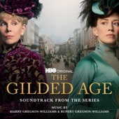 The Gilded Age (Soundtrack from the HBO® Original Series) artwork