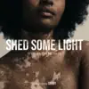 Shed Some Light (Original Score) - Single album lyrics, reviews, download