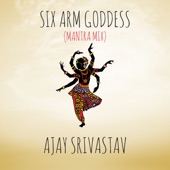 Six Arm Goddess (Mantra Mix) artwork