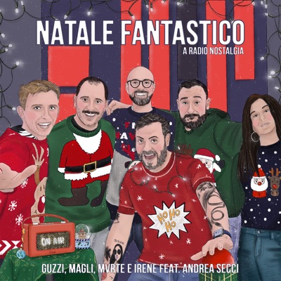 Natale Fantastico - Magli feat Guzzi e Andrea Secci