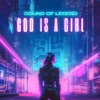 God is a Girl - Single