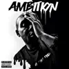 Ambition (feat. Dirty Low, Yo Gutta & Eijay) - Single album lyrics, reviews, download