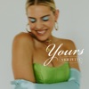 Yours - Single