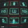 Evolution (feat. Debris, Emdi & Harley Bird) - Single album lyrics, reviews, download