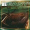 Be Easy (feat. Tyler Woods & Camp Lo) - Justin Tyme lyrics