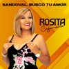 Sandoval / Busco Tu Amor - Single