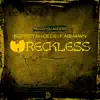 Stream & download Wreckless (feat. DJ Access) - Single