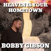 Heaven Is Your Hometown - Single