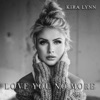 Love You No More - Single