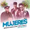 Stream & download Mujeres (feat. Moncho Chavea)