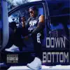 Down Bottom (Freestyle) [Miami Jook] - Single album lyrics, reviews, download
