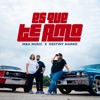 Es Que Te Amo (feat. Destiny Marko) - Single