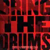 Bring the Drums album lyrics, reviews, download