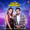 Desi Brand song lyrics