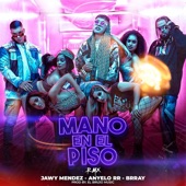 Mano en el Piso (feat. Jawy Mendez) [Remix] artwork