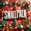 Smalltalk an Weihnachten - Single