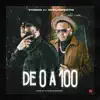 Stream & download De 0 A 100 (feat. Insurrecto) - Single