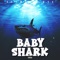 Baby Shark - Detwan Love lyrics