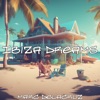 Ibiza Dreams - EP
