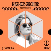 Higher Ground: J. Worra (DJ Mix) artwork