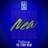 Brand New House (feat. The Teddy Bear) - Single