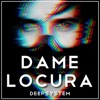 Dame Locura - Single