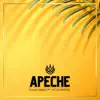 Apeche (feat. Altur Santos) - Single album lyrics, reviews, download