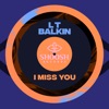 I Miss You - Single