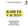 Rabb De Vachan - Single